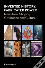 Capa do artigo Invented History, Fabricated Power