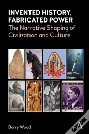 Capa do artigo Invented History, Fabricated Power
