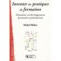 Inventer Des Pratiques De Formation ; Dynamiser Un Développement Personnel Et Professionnel - Preview