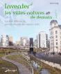 Inventer Les Villes-Natures De Demain ; Gestion Différenciée, Gestion Durable Des Espaces Verts - Preview