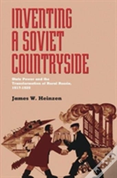 Inventing A Soviet Countryside