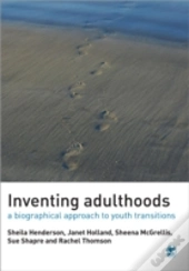 Inventing Adulthoods