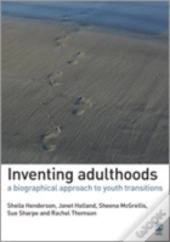 Inventing Adulthoods