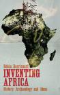 Inventing Africa - Preview