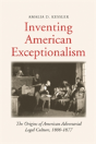 Inventing American Exceptionalism - Preview