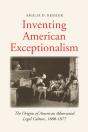 Inventing American Exceptionalism - Preview