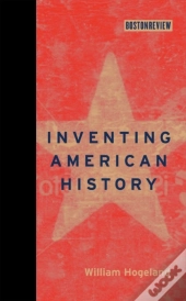 Inventing American History