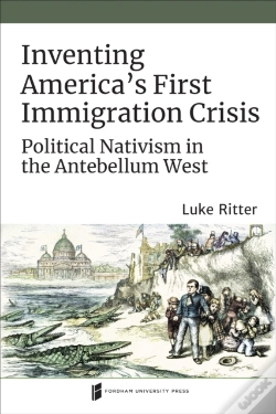 Capa do artigo Inventing America'S First Immigration Crisis