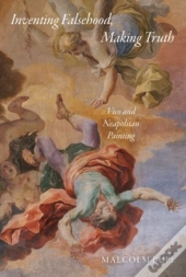 Inventing Falsehood, Making Truth