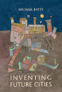 Inventing Future Cities - Preview