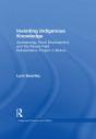 Inventing Indigenous Knowledge - Preview