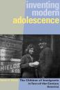 Inventing Modern Adolescence - Preview