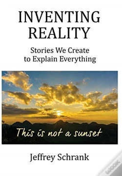 Capa do artigo Inventing Reality: Stories We Create To