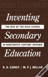 Inventing Secondary Education