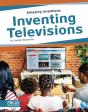 Inventing Televisions - Preview