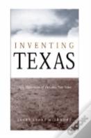 Inventing Texas