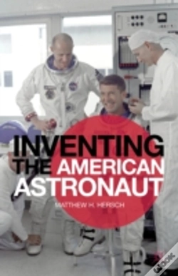 Capa do artigo Inventing The American Astronaut