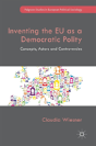 Inventing The Eu As A Democratic Polity - Preview