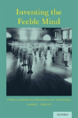 Inventing The Feeble Mind - Preview