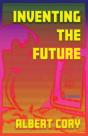 Inventing The Future - Preview