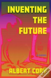 Inventing The Future
