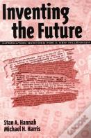 Inventing The Future