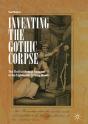 Inventing The Gothic Corpse - Preview