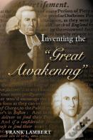 Inventing The "Great Awakening"