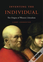 Inventing The Individual