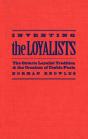 Inventing The Loyalists - Preview