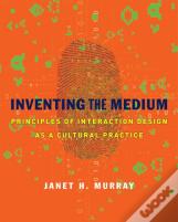 Inventing The Medium