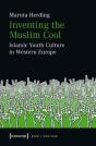 Inventing The Muslim Cool - Preview