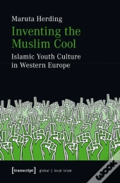 Inventing The Muslim Cool