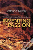 Inventing The Passion