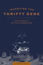 Inventing The Thrifty Gene - Preview
