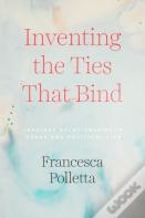 Inventing The Ties That Bind