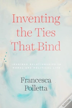 Capa do artigo Inventing The Ties That Bind