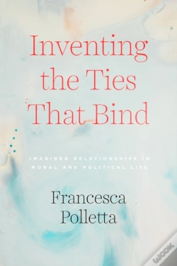 Capa do artigo Inventing The Ties That Bind