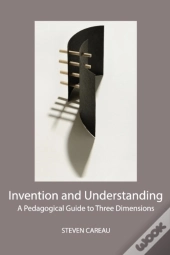 Invention And Understanding