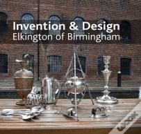 Invention & Design: Elkington Of Birmingham