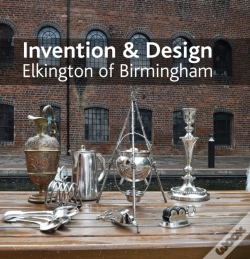 Capa do artigo Invention & Design: Elkington Of Birmingham
