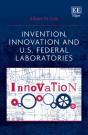 Invention, Innovation And U.S. Federal Laboratories - Preview