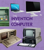 Invention Of The Computer The - Preview