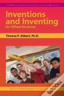 Inventions And Inventing For Gifted Students