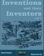 Inventions And Their Inventors 1750-1920 - Preview