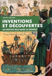 Inventions Et Découvertes Au Moyen Age