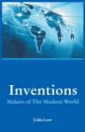 Inventions - Makers Of The Modern World