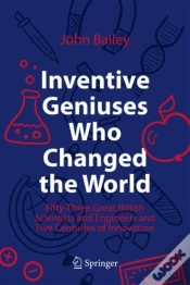 Capa do artigo Inventive Geniuses Who Changed The World