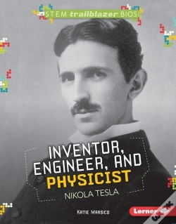 Capa do artigo Inventor, Engineer, And Physicist Nikola Tesla