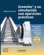 Inventor« Y Su Simulación Con Ejercicios Prácticos - Preview